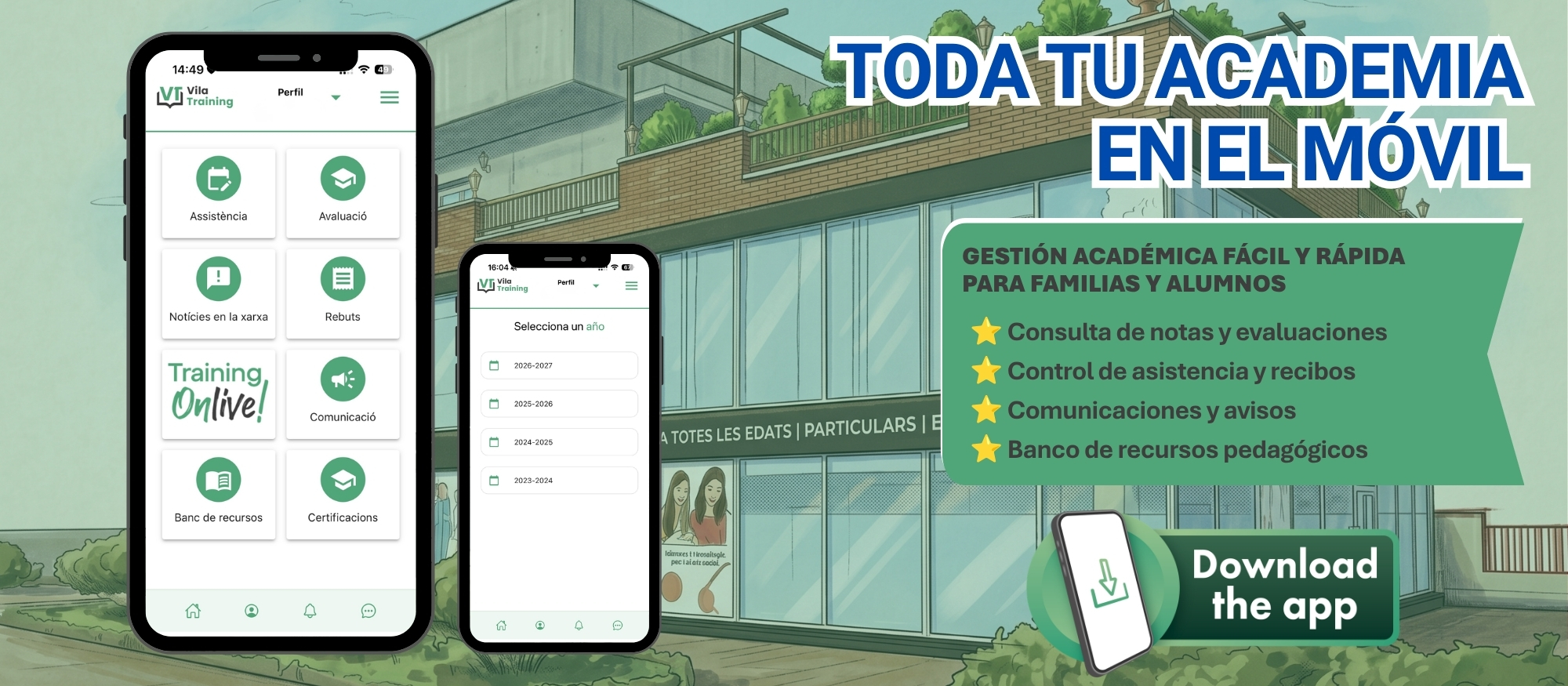 Aplicación móvil: App de Vila Training para consultar notas, asistencia y recibos, recibir avisos y acceder a recursos pedagógicos.