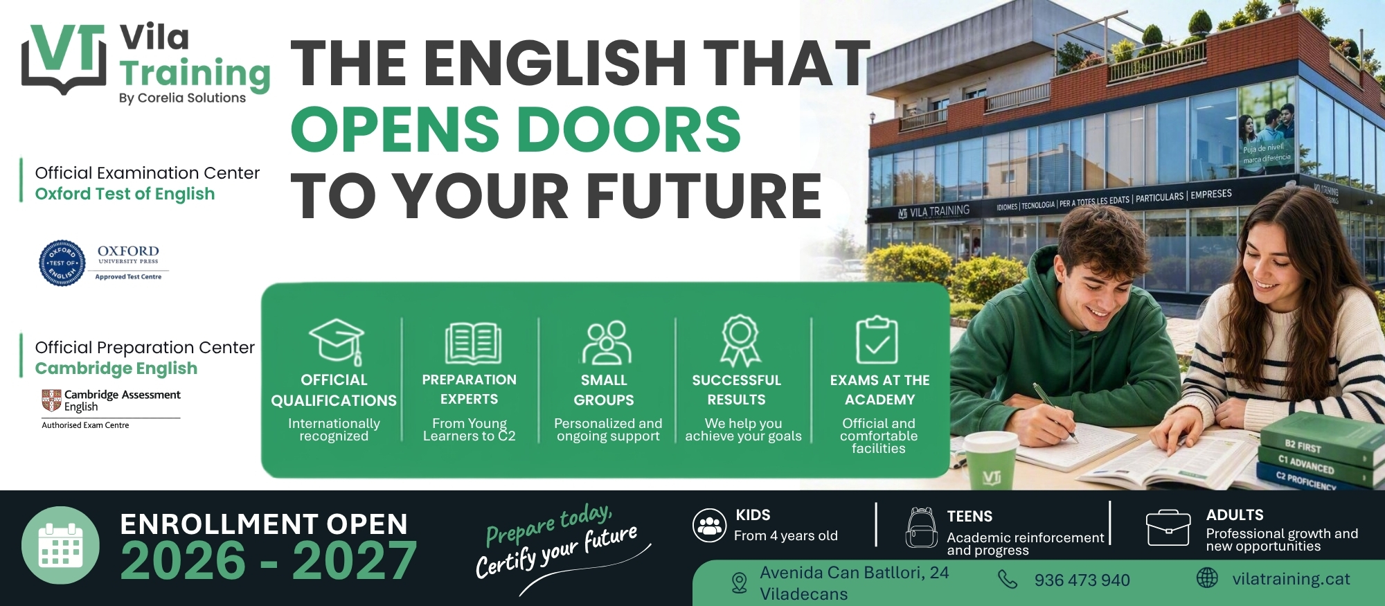 Vila Training, an Oxford Test of English examination centre and Cambridge English preparation centre. Enrolment open for the 2026–2027 academic year.
